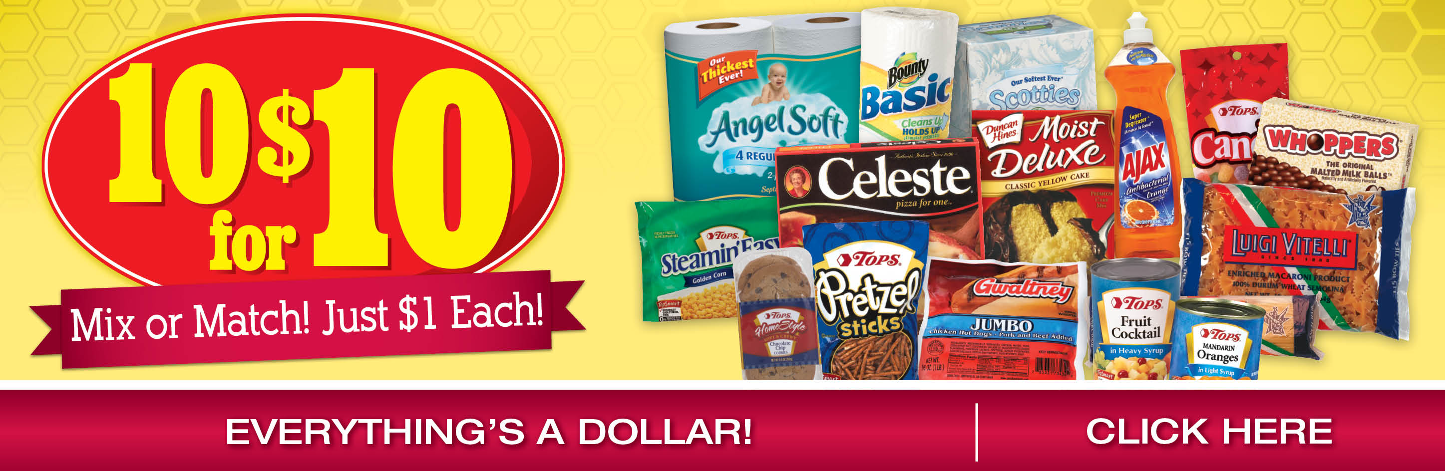 10 for $10 Mix Or Match Just $1 Each