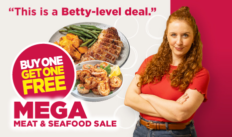 BOGO Meat and Seafood Sale