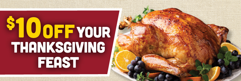 $10 off Your Thanksgiving Feast