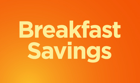 Breakfast Savings