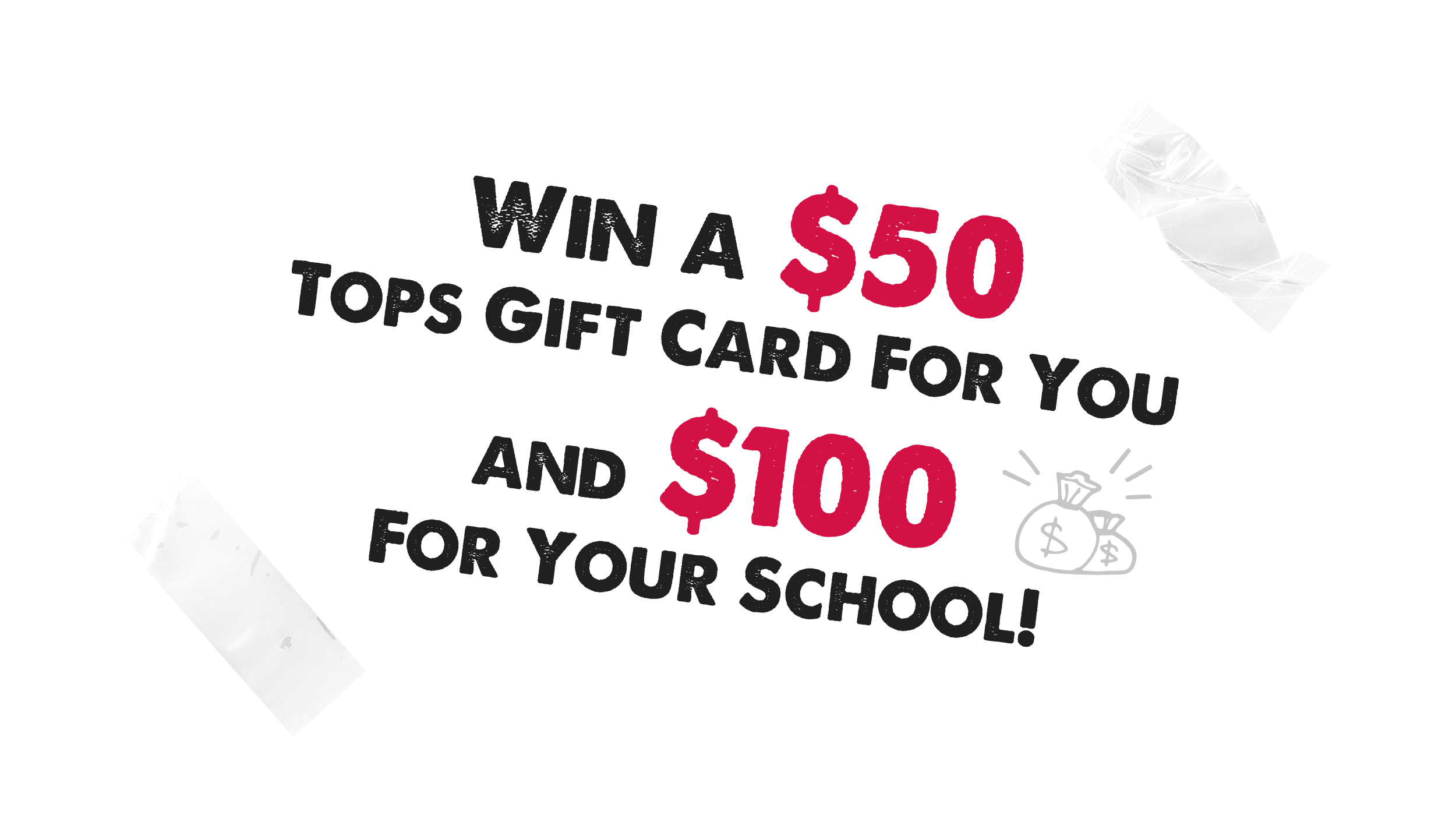 Win a $50 Tops Gift Card