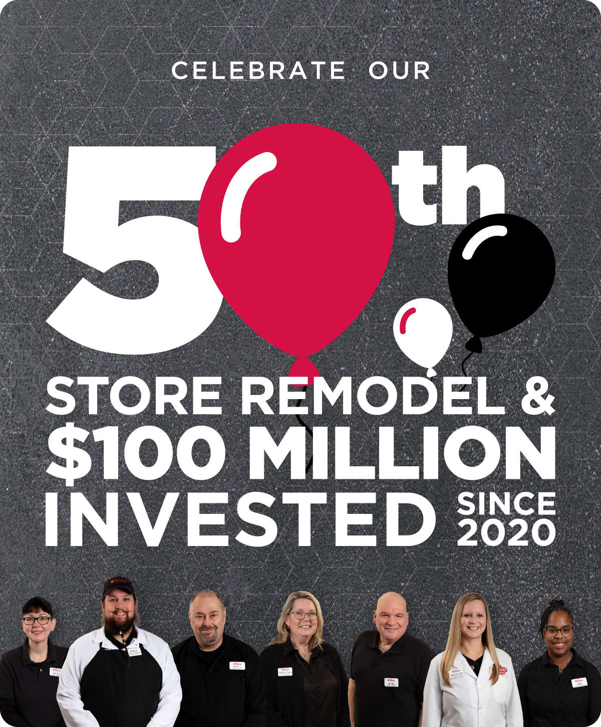 Celebrate Our 50th Store Remodeled