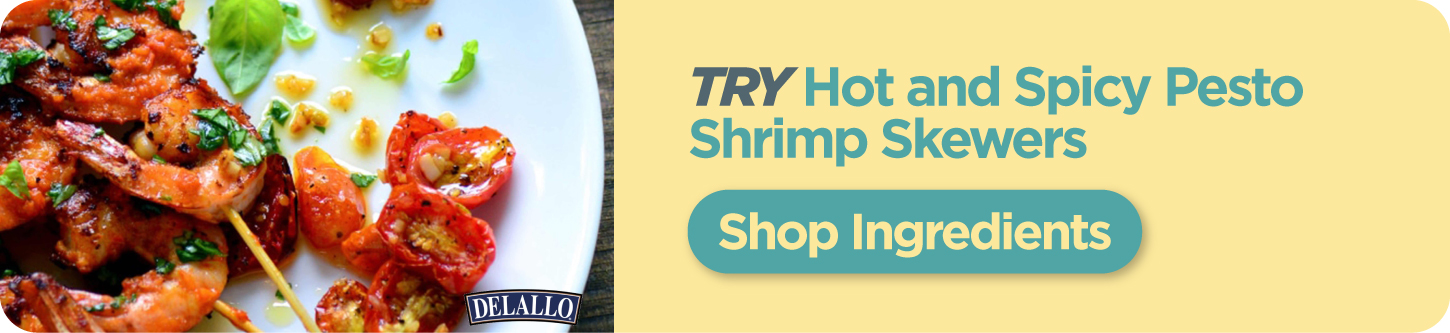 Shop Ingredients for Hot and Spicy Pesto Shrimp Skewers