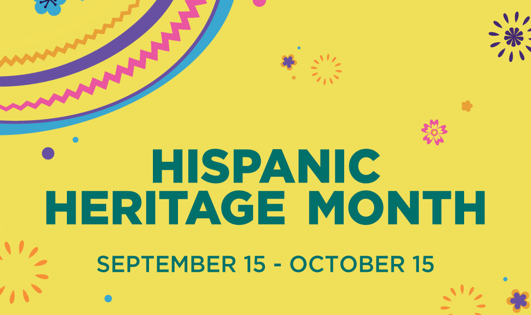 Hispanic Heritage Month
