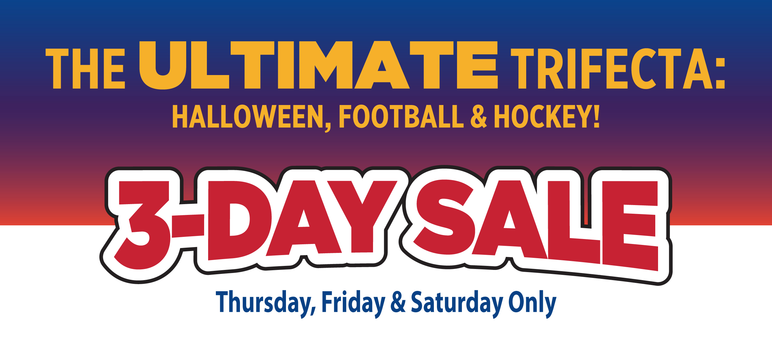 3 Day Sale